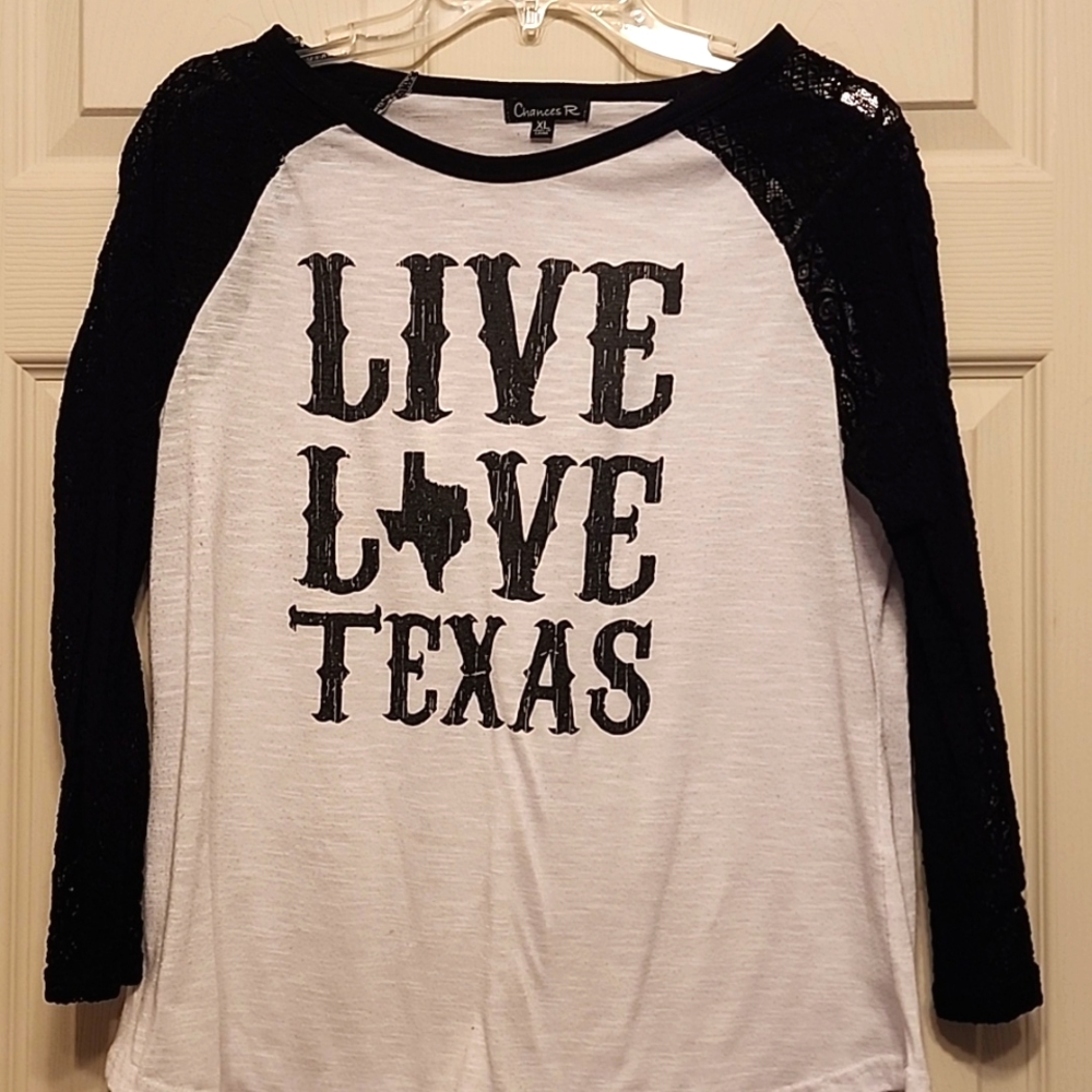 Chances R white w/ lace sleeve Live Love Texas shirt